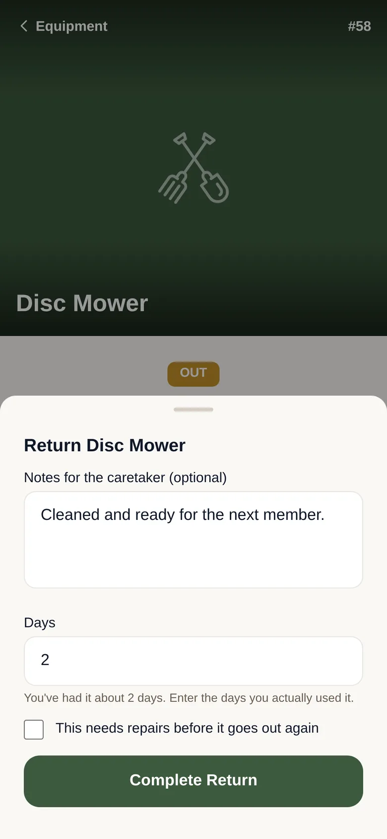 FieldBook on a phone: a Return Disc Mower sheet with optional notes for the caretaker, the number of days used, a checkbox to flag repairs, and a Complete Return button.